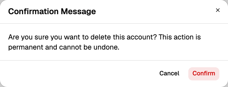 The Confirmation Message dialog with Cancel and Confirm buttons