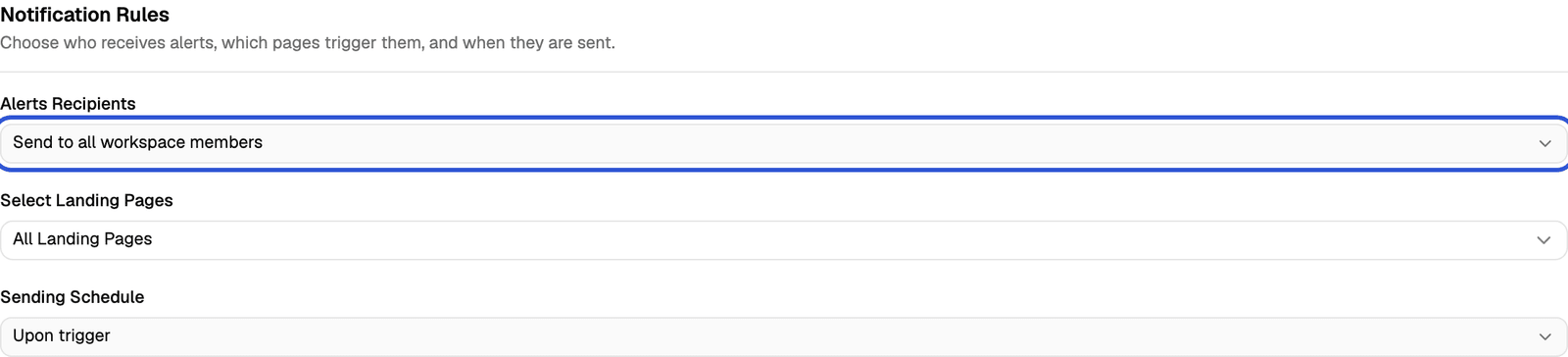 Notification Rules section with the Alerts Recipients, Select Landing Pages and Sending Schedule selectors, the recipients selector highlighted